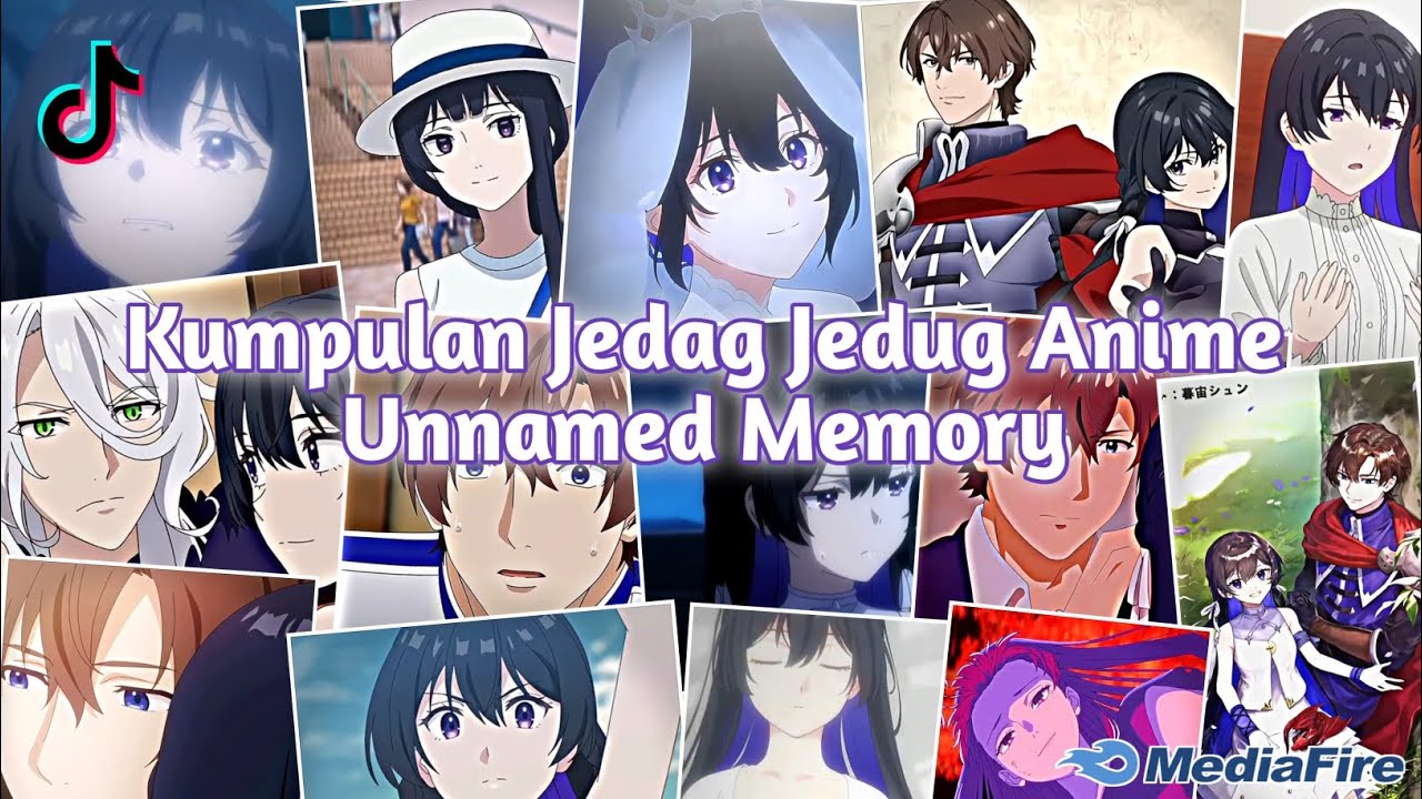 Kumpulan Jedag Jedug Anime Unnamed Memory Terbaru & Terkeren 2024🎧🔥