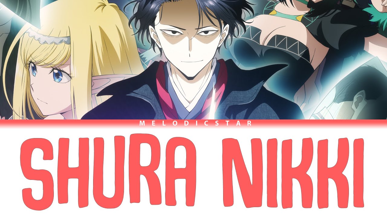 Isekai Shikkaku Opening Full -『Shura Nikki』by Kashitaro Ito (Lyrics)