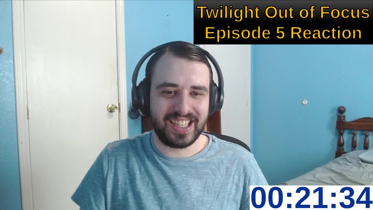 Twilight Out of Focus Episode 5 Reaction