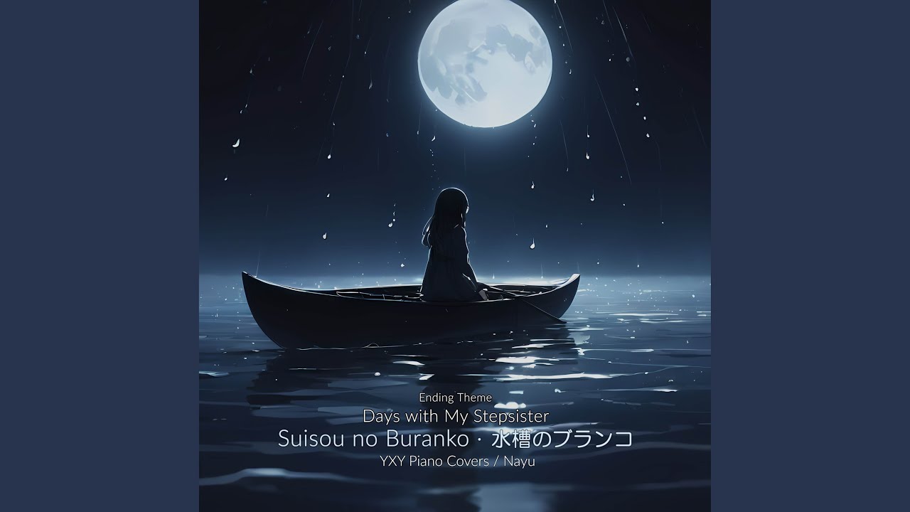 Suisou no Buranko (from "Days with My Stepsister")