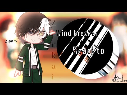 •|| Wind breaker React to ?? •|| ≽^•⩊•^≼ ||• ep.1/?? •|| || By: ZENKAI. ||✨🌻🍀 // 🇹🇭🇺🇲 //