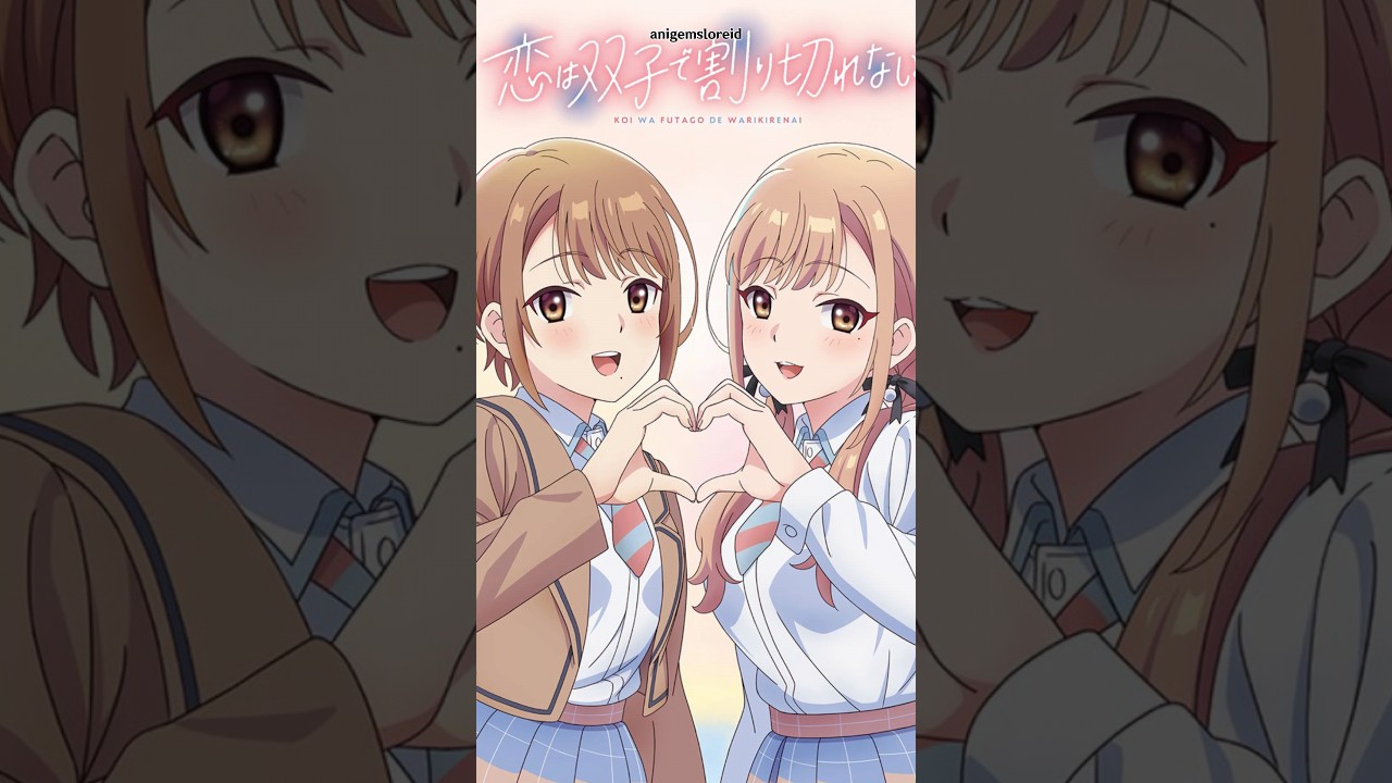 HARUS PILIH SATU - Koi wa Futago de Warikirenai #anime #animeindo