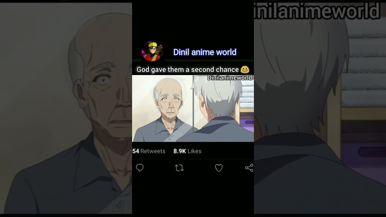 God gave them a second chance to live #grandpaandgrandmaturnyoungagain #anime #animeedits