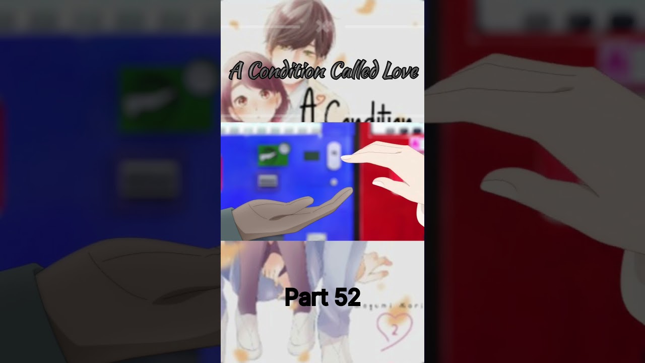 A Condition Called Love #Short #anime Part 52