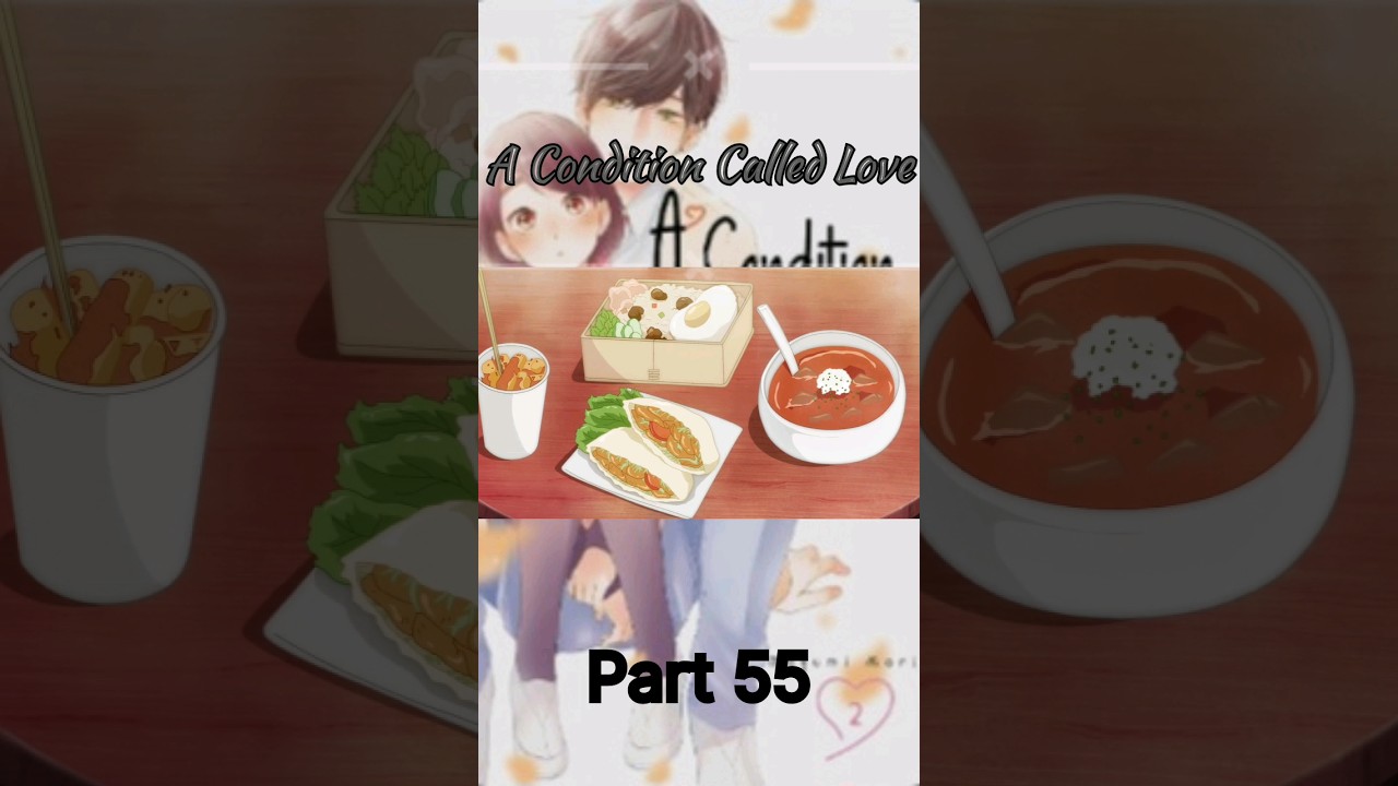 A Condition Called Love #Short #anime Part 55