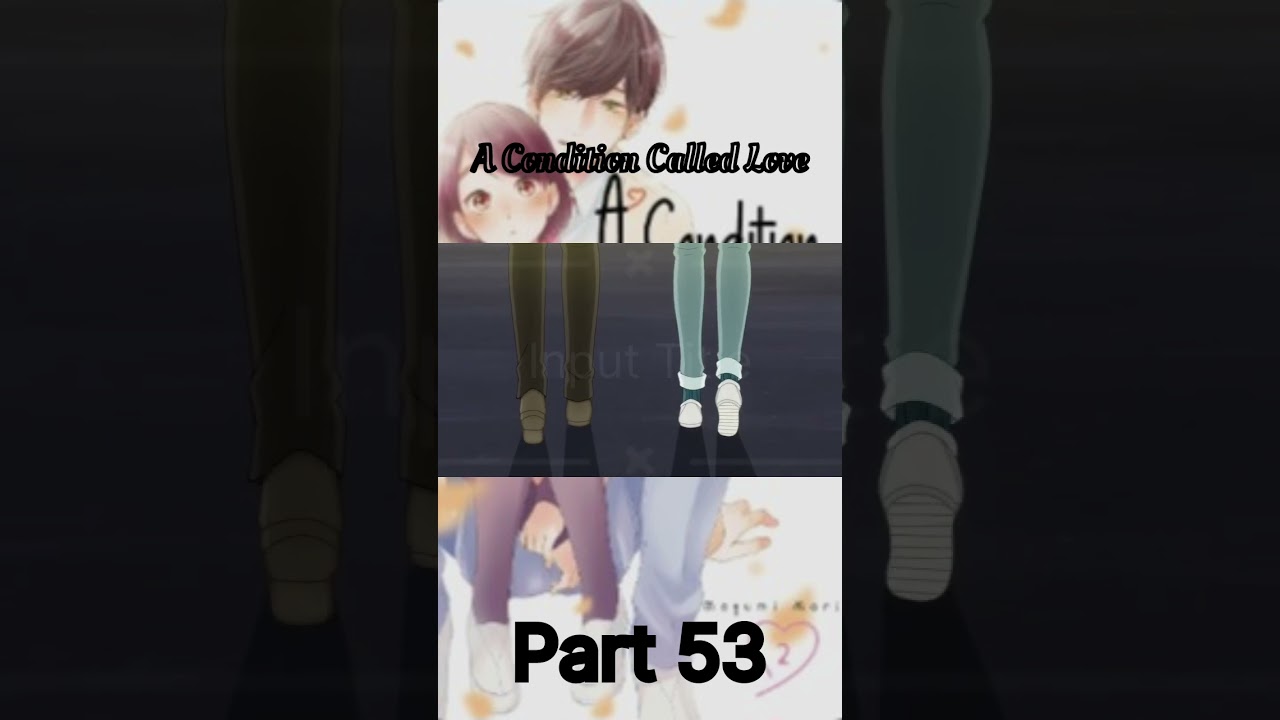 A Condition Called Love #Short #anime Part 53