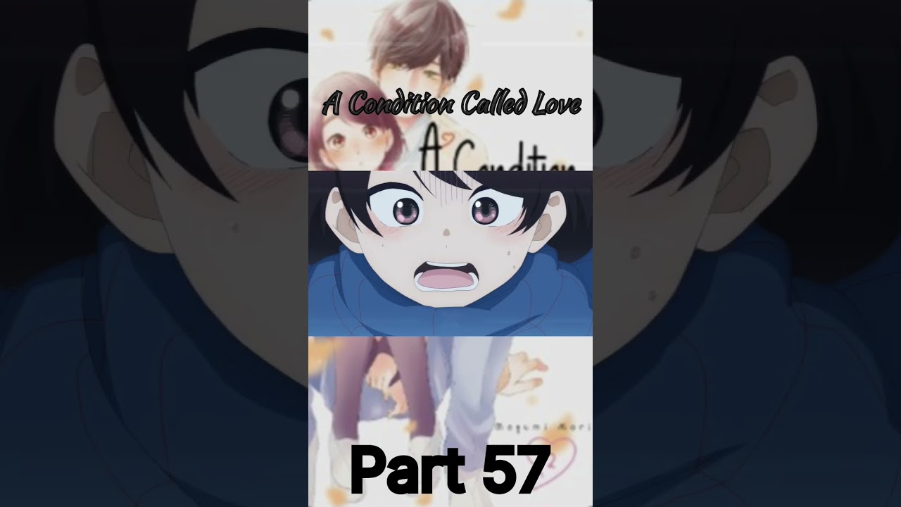 A Condition Called Love #Short #anime Part 57