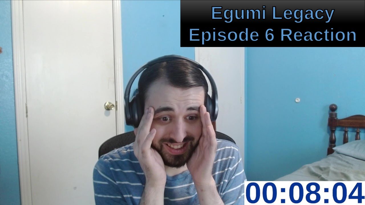Egumi Legacy Episode 6 Reaction