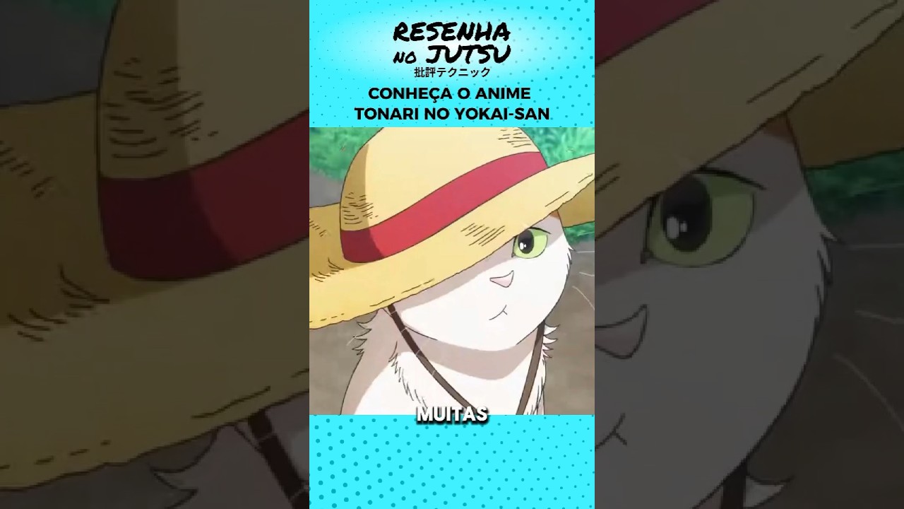 Um anime que vai te emocionar! Conheça Tonari no Yokai-san #anime  #animeedit #shorts #otaku