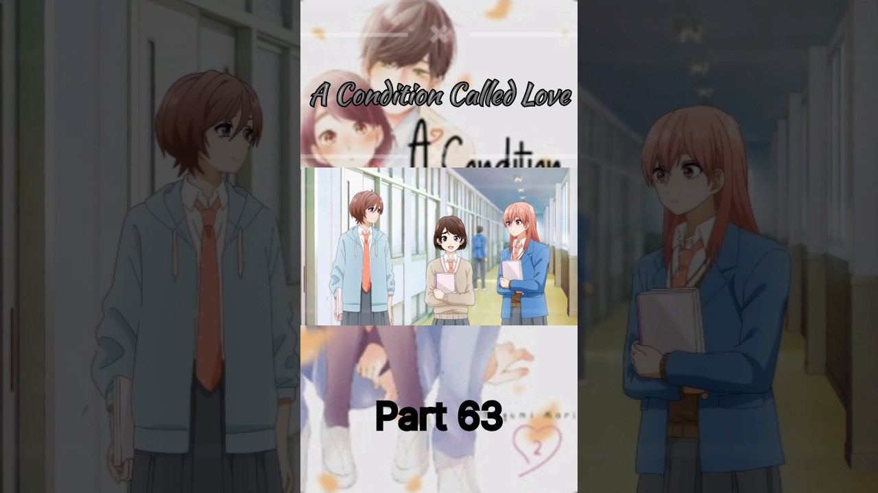 A Condition Called Love #Short #anime Part 63