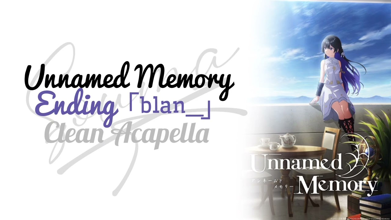 Unnamed Memory ending full version clean Acapella -vocals only-