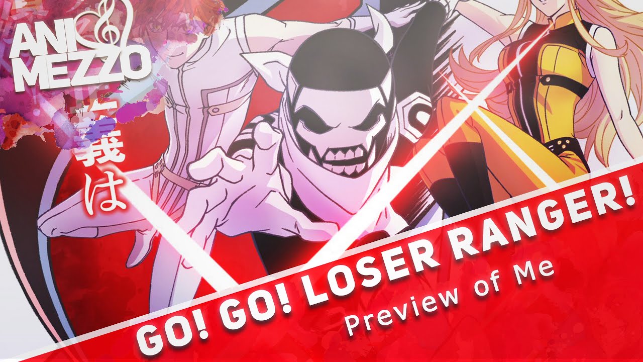 Go! Go! Loser Ranger! - Opening Preview of Me [German Fancover]