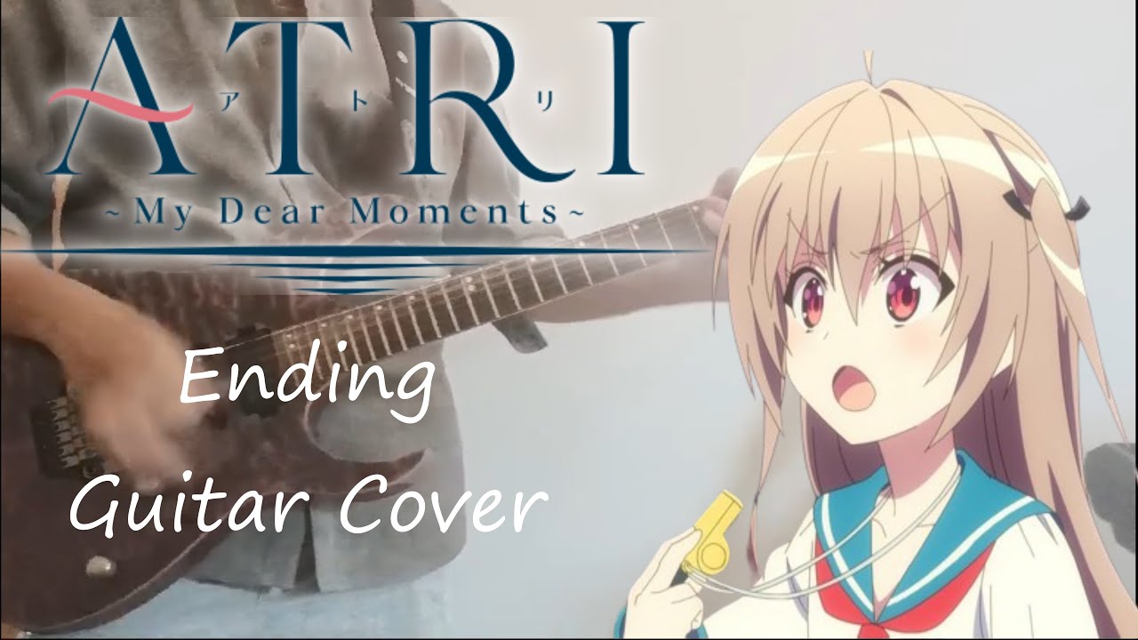 【ATRI -My Dear Moments-】 ED 22/7「YESとNOの間に」ギター弾いてみた / ATRI -My Dear Moments- ED Cover