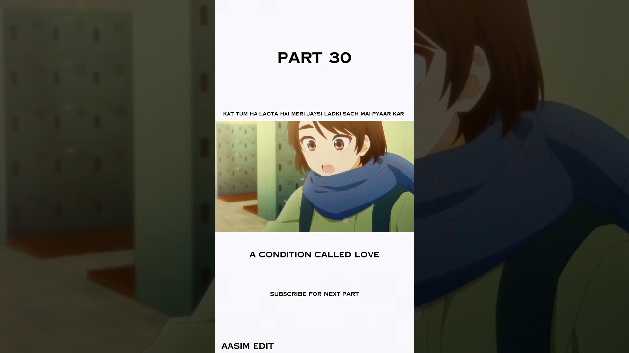A CONDITION CALLED LOVE PART 30