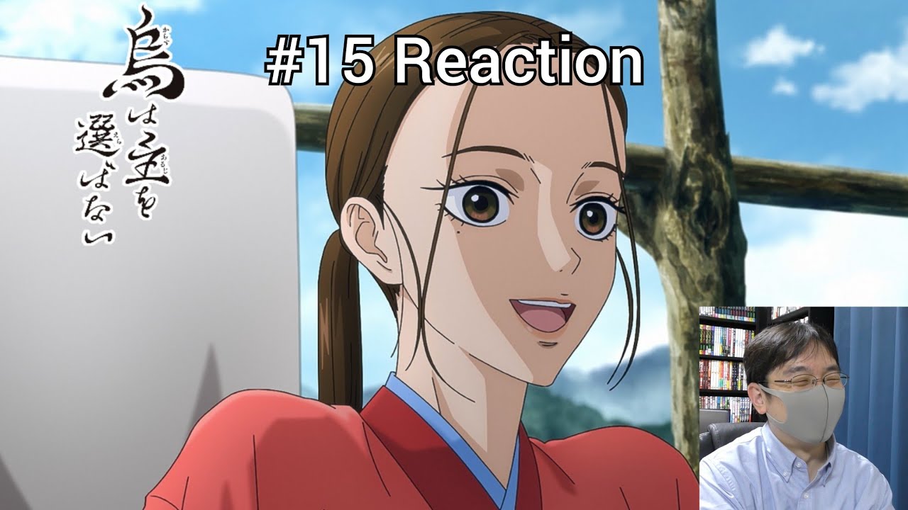 「烏は主を選ばない」15話 リアクション The Raven Does Not Choose It's Master Episode 15 reaction