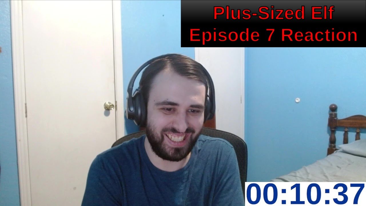 Plus-Sized Elf Episode 7 Reaction