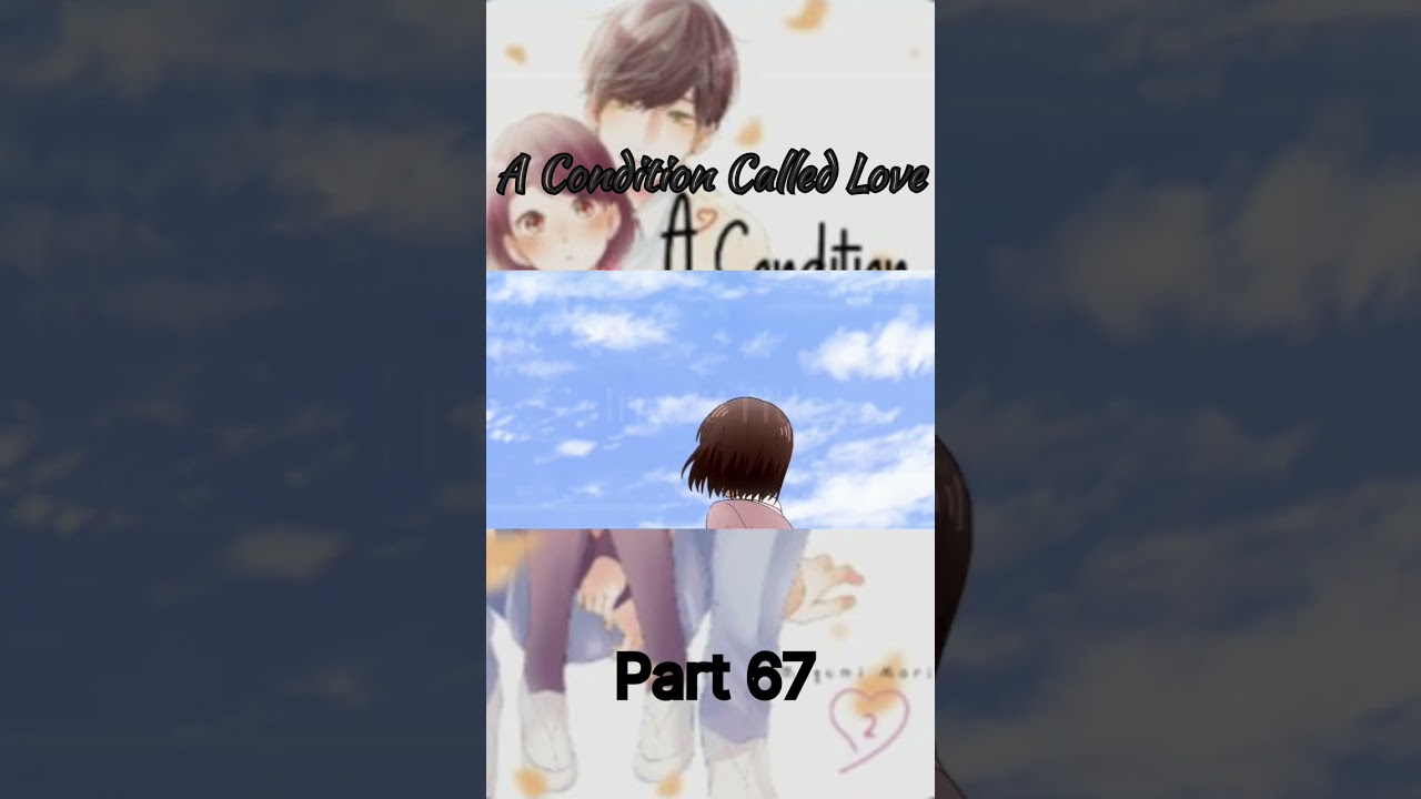 A Condition Called Love #Short #anime Part 67