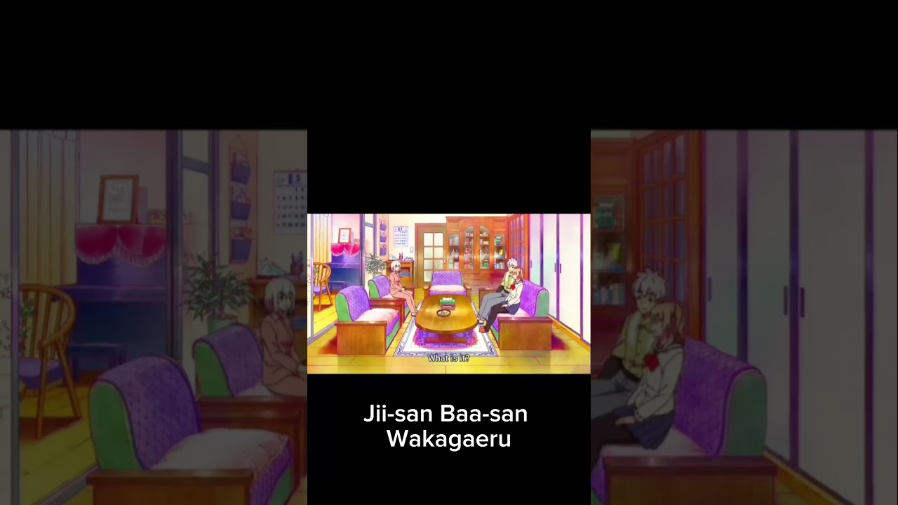 Grandma got some competition--_--Jii-san Baa-san Wakagaeru