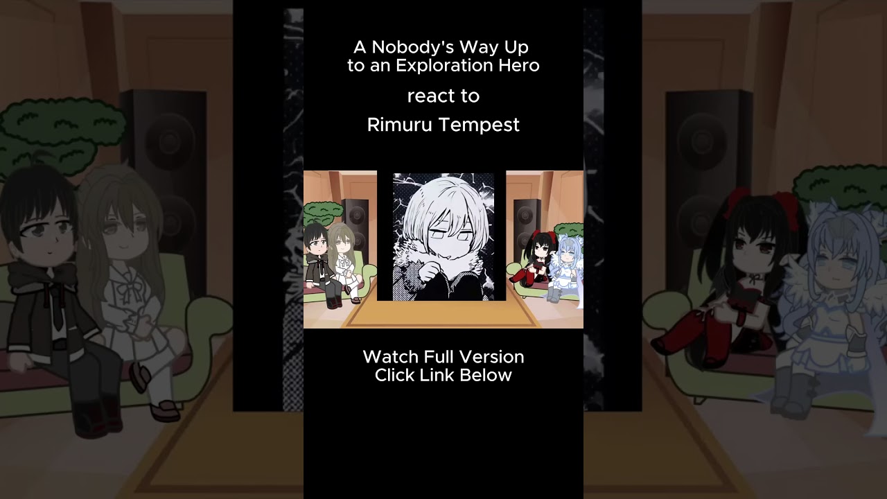 A Nobody's Way Up to an Exploration Hero react to Rimuru Tempest #shorts