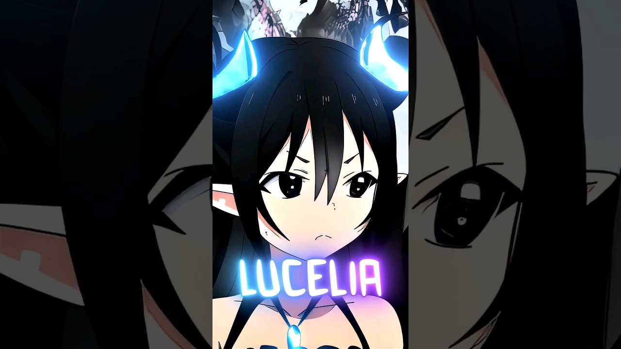 Lucelia | A Nobody's Way Up to an Exploration Hero 4k anime girl edit♥️