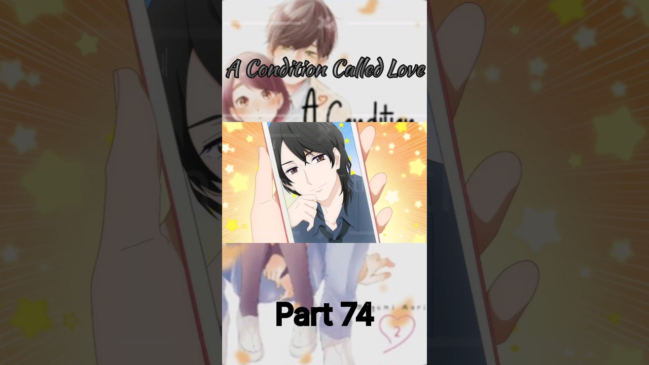 A Condition Called Love #Short #anime Part 74