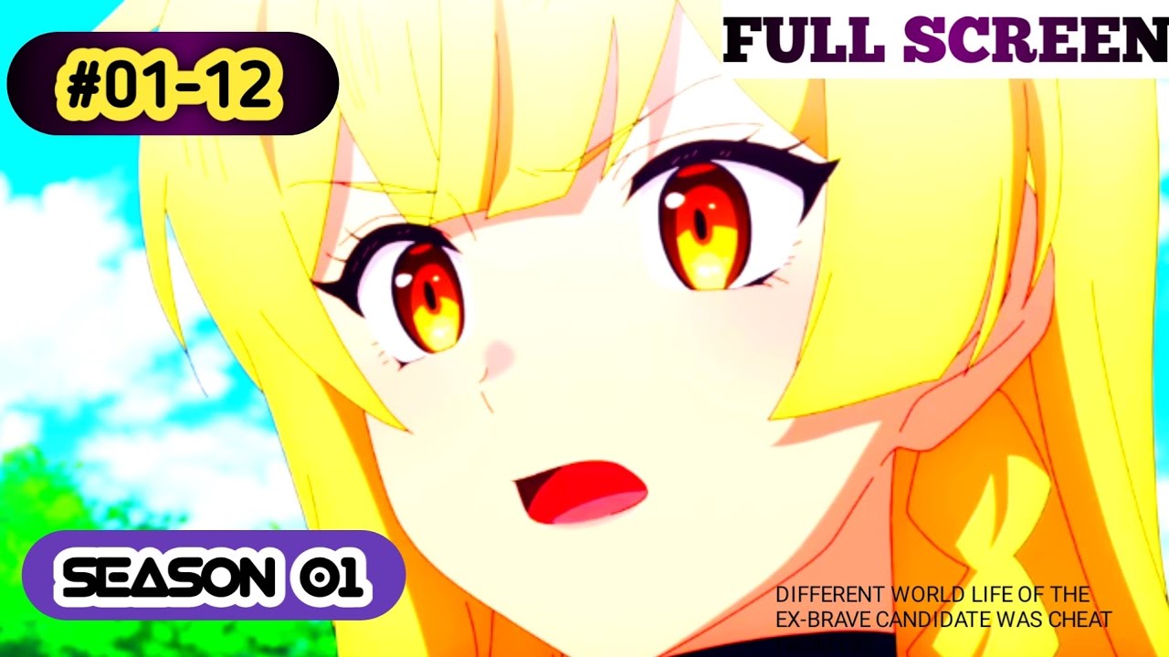 「Full Screen」 Different World Life of the Ex-Brave Candidate was Cheat Powers 2024 New Full Anime Ep