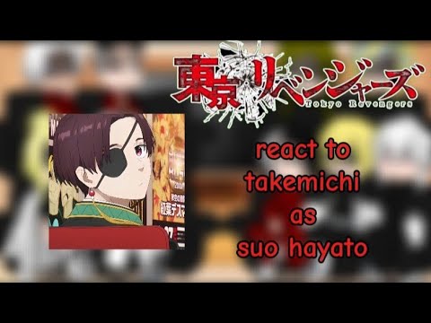 •|| Tokyo revengers / react to / takemichi as || Suo hayato in || Wind breaker ❤️‍🔥❤️‍🔥||