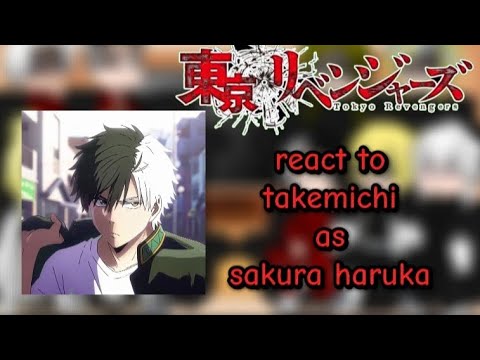 Tokyo revengers || react to || takemichi as || Sakura Haruka•/ WIND BREAKER ❤️‍🔥❤️‍🔥