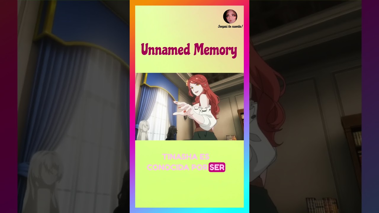 #anime Unnamed memory