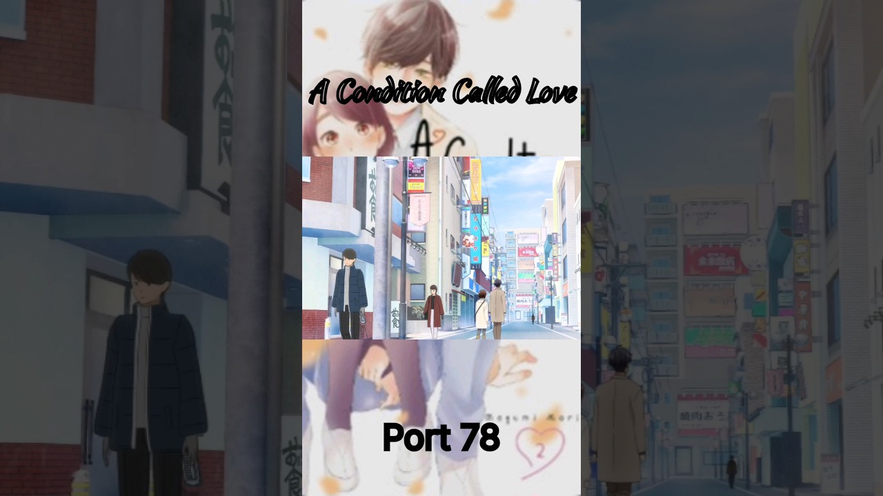 A Condition Called Love #Short #anime Part 78