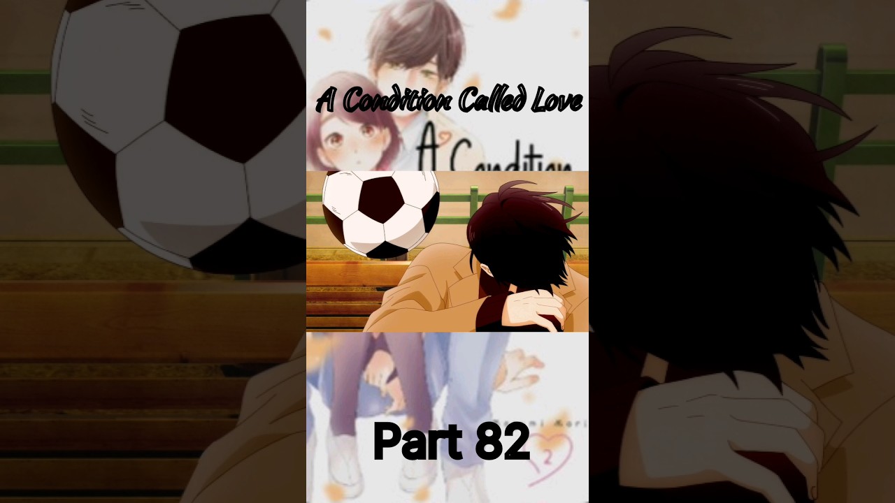 A Condition Called Love #Short #anime Part 82