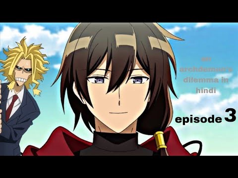 anime hindi episode ( 3 ) an archdemon's dilemma #animeworldindia