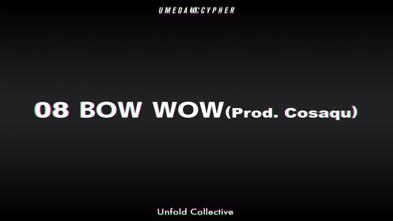 梅田サイファー - BOW WOW [Interview] (ALBUM "Unfold Collective")