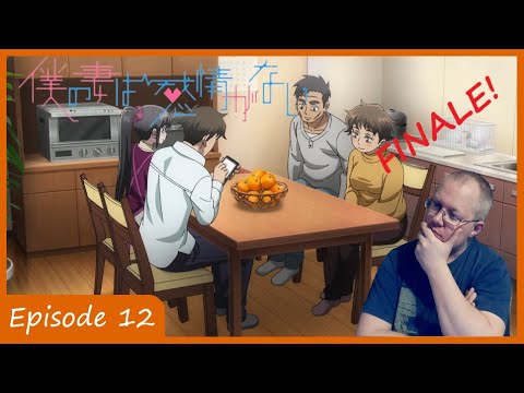Ownership | My Wife Has No Emotion Episode 12 Reaction FINALE 僕の妻は感情がない