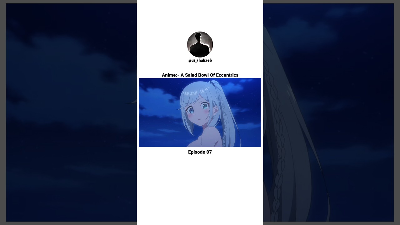 A salad Bowl of Eccentrics episode 07 #short