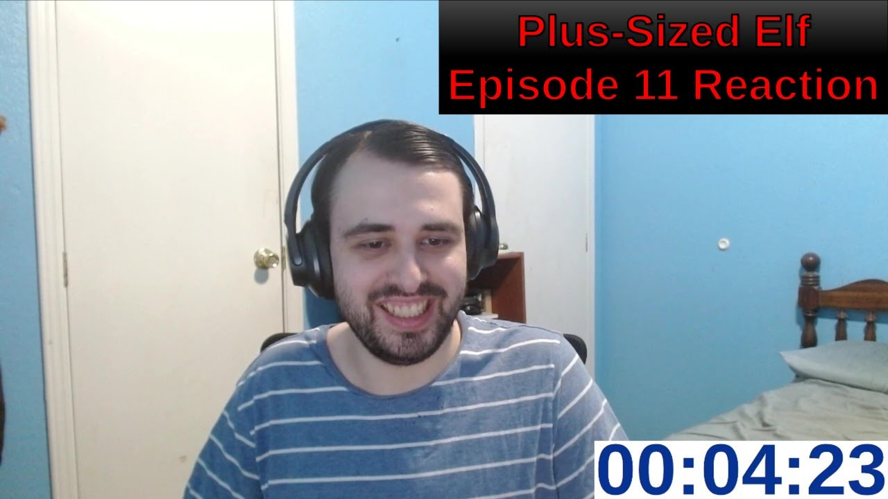 Plus-Sized Elf Episode 11 Reaction
