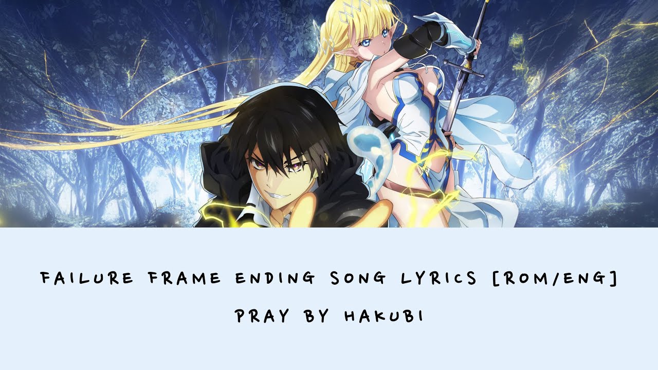 {Hakubi} Failure Frame Anime ~ Ending Song Lyrics [Rom/Eng]