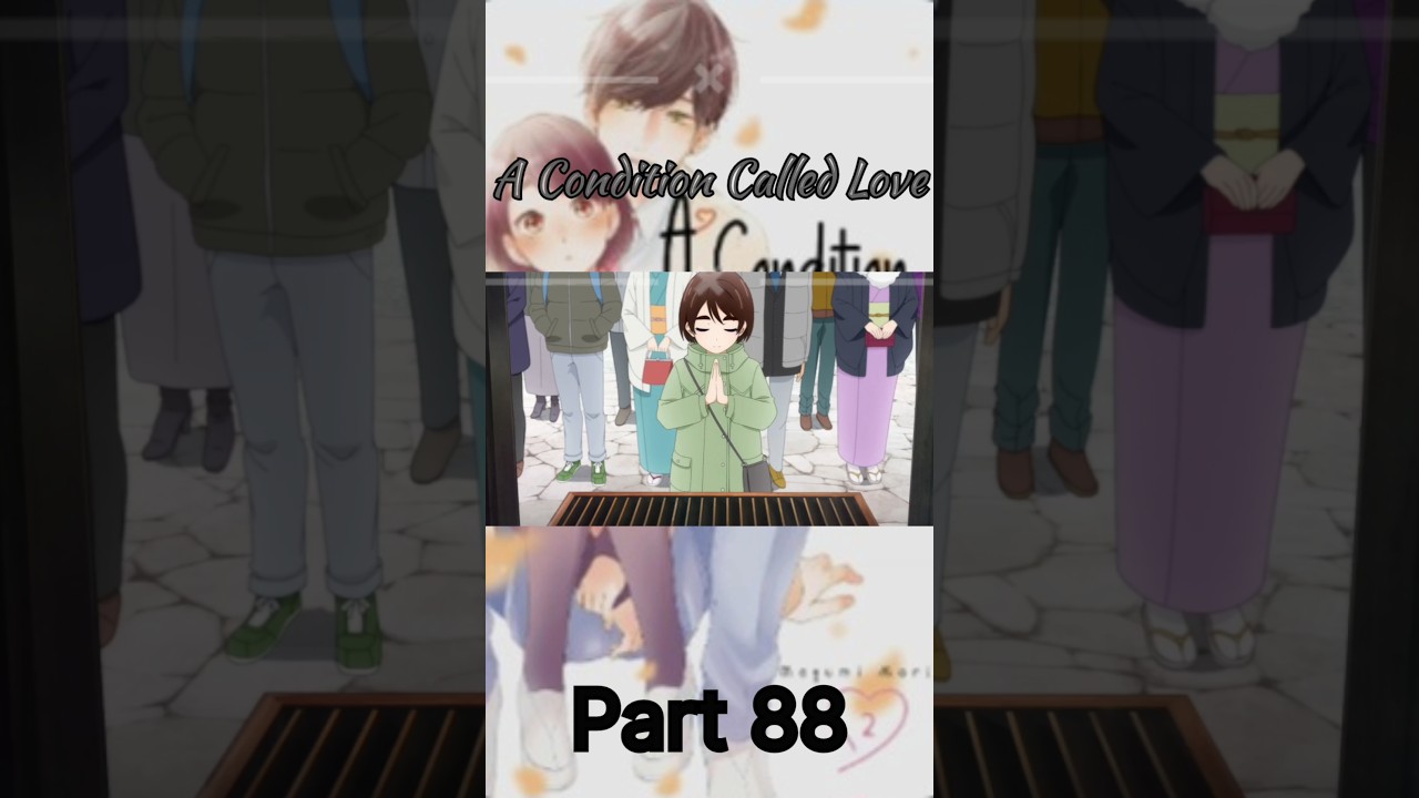 A Condition Called Love #Short #anime Part 88