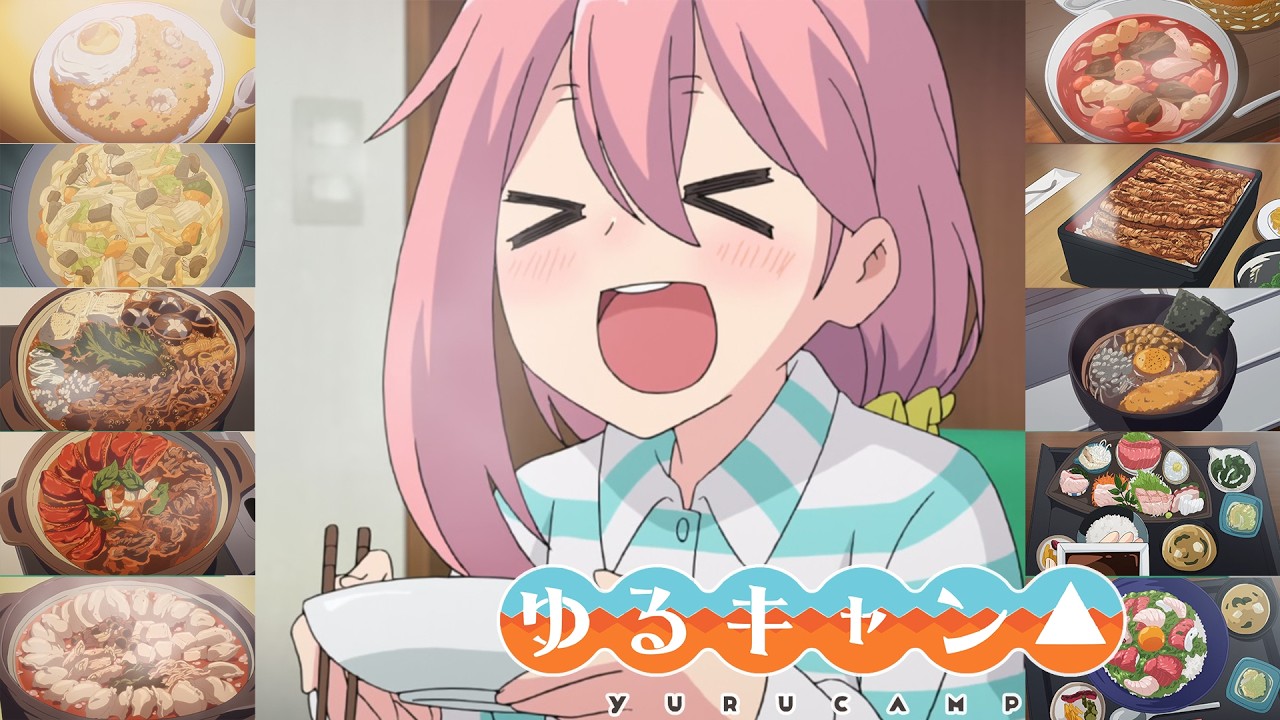 EVERY FOOD from YURU CAMP (Season 1, Season 2, Season 3, OVA, Heya Camp)