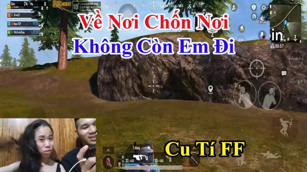 Cu Tí FF | Về Nơi Chốn Nơi Không Còn Em Đi