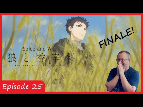Miracles | Spice and Wolf: merchant meets the wise wolf Episode 25 Reaction FINALE 狼と香辛料