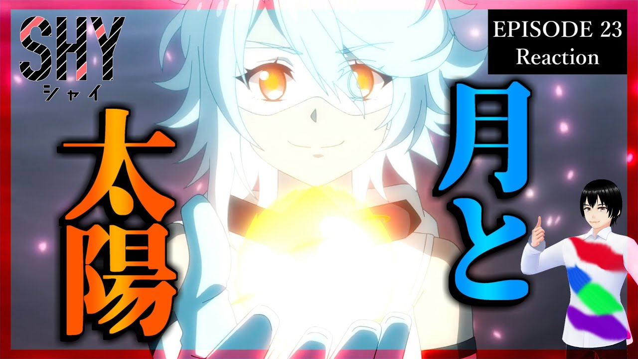 SHY 23話(2期11話) リアクション｜Shy Episode 23 (Season2-11) Reaction｜アニメ同時視聴【624】