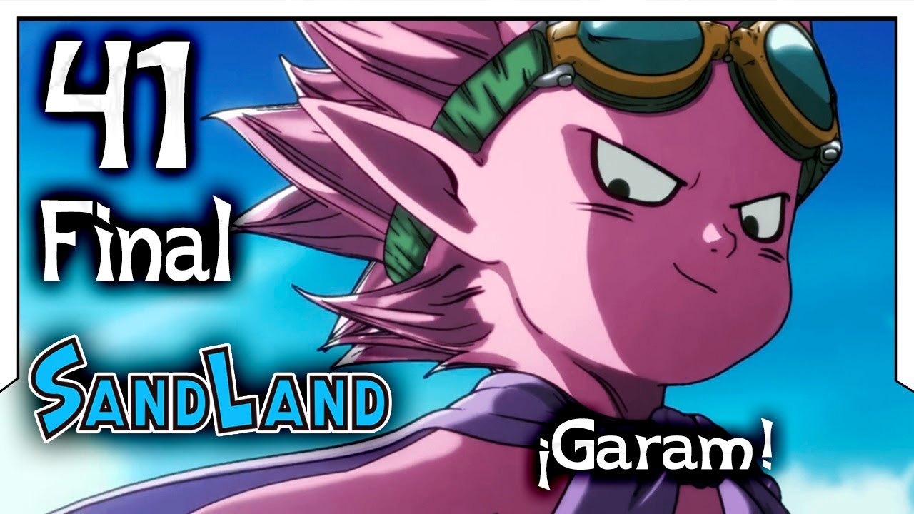 Sand Land - Capítulo 41 ''Garam'' en Español (FiNAL)