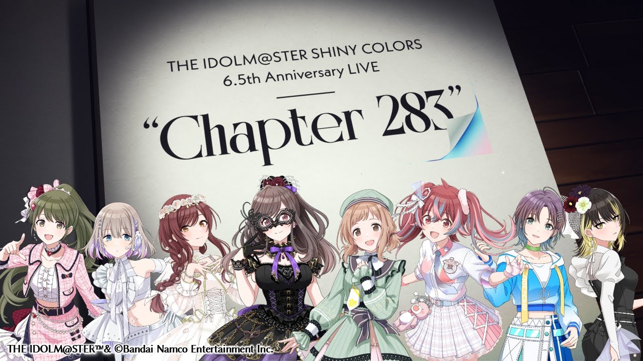 【シャニマスChapter283】「6.5th Anniversary LIVE “Chapter 283”」イベントPV【アイドルマスター】
