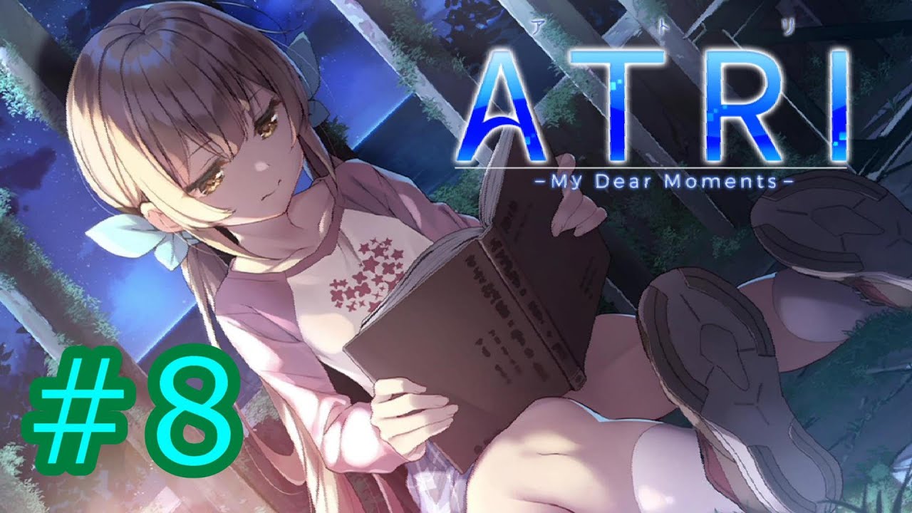 【実況】感動ノベルゲーム、ATRI-My Dear Moments-の初見実況プレイ！#8