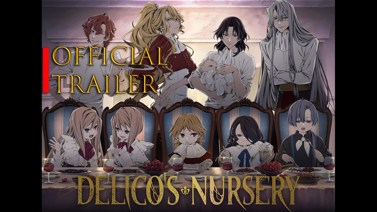 Delico's Nursery #anime #trailer #top #manga #youtube