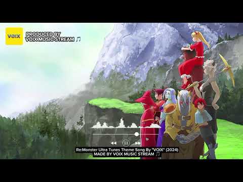 "Re:Monster (2024) Theme Song by VOIX MUSIC | Official Soundtrack Release & Review"