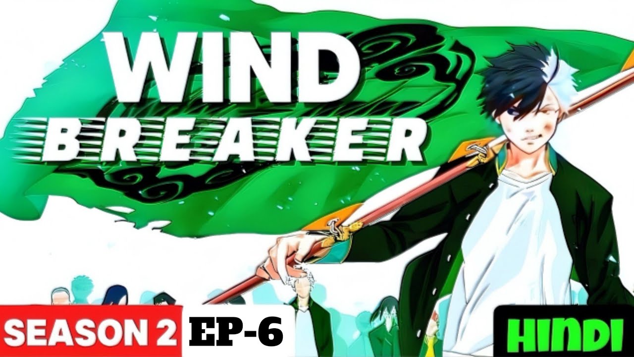 WIND BREAKER Episode 19 Explained In Hindi🔥 | WindBreaker  Season 2 Episode 6 Explained in Hindi