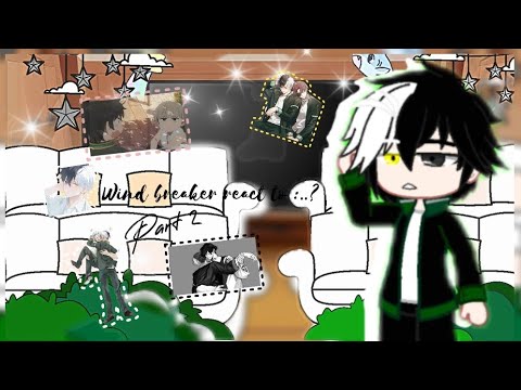 Wind breaker react to:...?||Shipsakura||2/??||AU_O||by:me