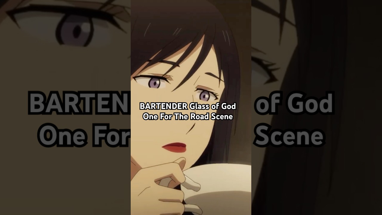 Bartender Glass of God| One for the road #bartender #anime #animeedit #onefortheroad #arcticmonkeys